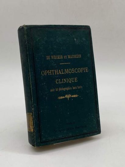 WECKER, Louis de and MASSELON, Julien. Ophthalmoscopie...