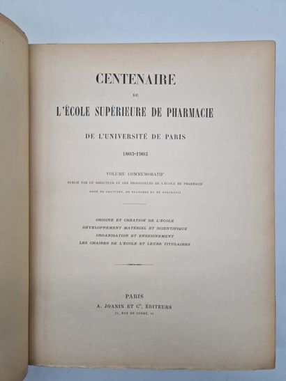 [PHARMACOPEE]. Centenary of the Ecole Supérieure...