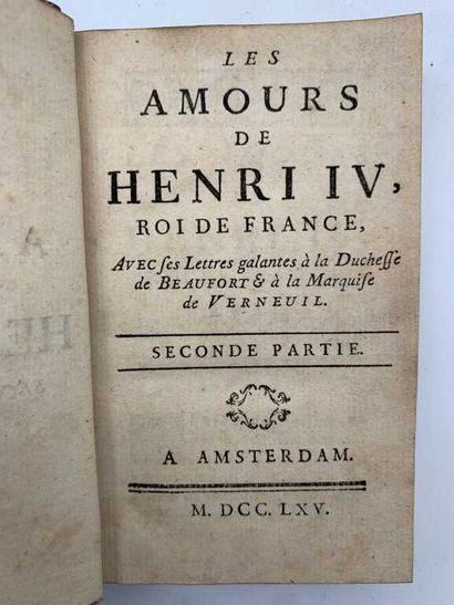 [HENRI IV]. The loves of Henri IV, King of...