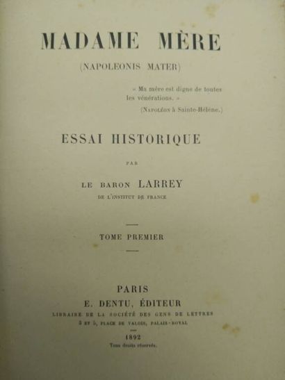 LARREY, Félix Hippolyte. Madame mère (Napoleonis...