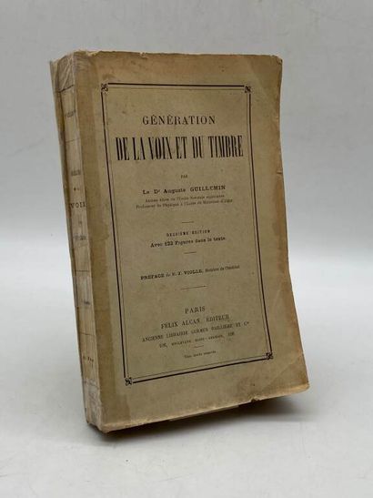 GUILLEMIN, Auguste. Génération de la voix...