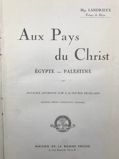 LANDRIEUX, Maurice. Au Pays du Christ. Egypt,...