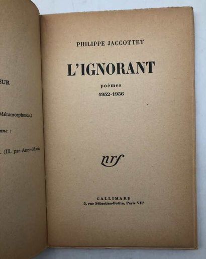 JACCOTTET, Philippe. L'Ignorant. Poèmes 1952-1956.
Published...