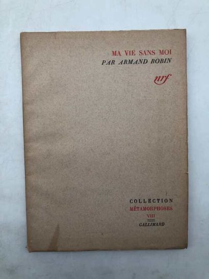 ROBIN, Armand. Ma vie sans moi.
Published...