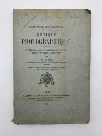 SORET, Adrien. Optique photographique: Notions...