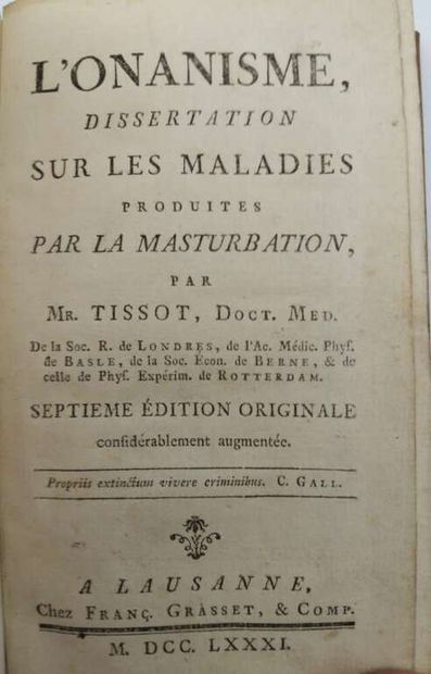 TISSOT, Samuel-Auguste. L'onanisme, dissertation...