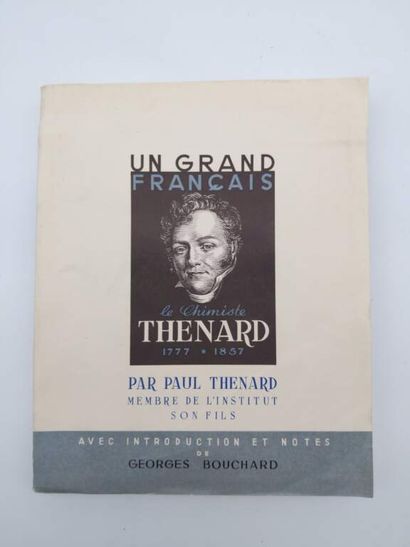 THENARD, Paul. Un grand français, le chimiste...