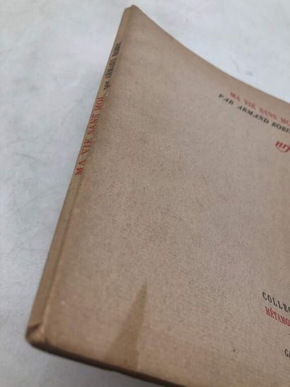 ROBIN, Armand. Ma vie sans moi.
Published...