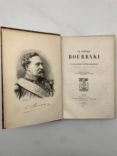 HEICHTAL, Louis d'. General Bourbaki by one...