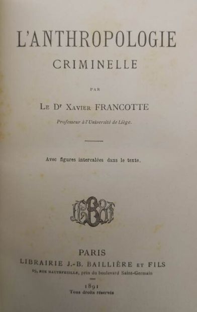 FRANCOTTE, Xavier. L' Anthropologie criminelle.
Published...