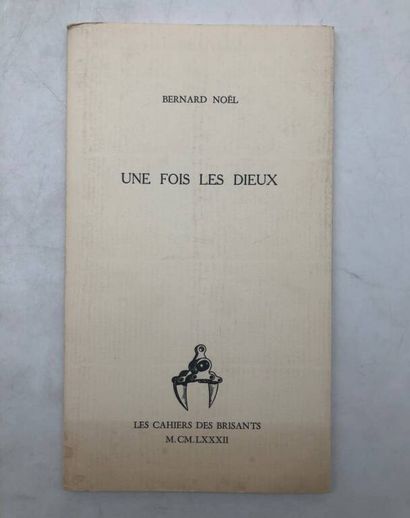 NOËL, Bernard. Une fois les dieux.
Published...