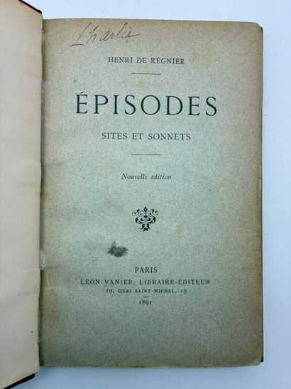 RÉGNIER, Henri de. Épisodes, Sites et Sonnets.

Edité...