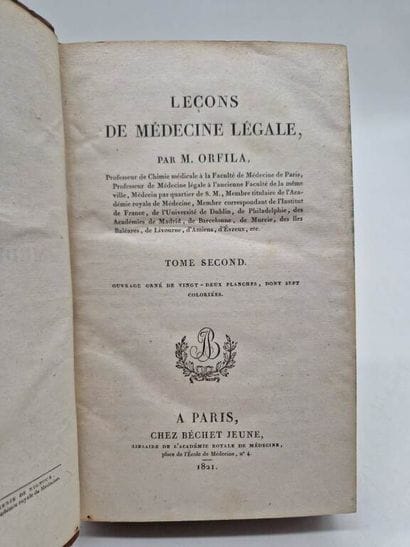 ORFILA, Mathieu. Leçons de Médecine Légale.
Paris,...