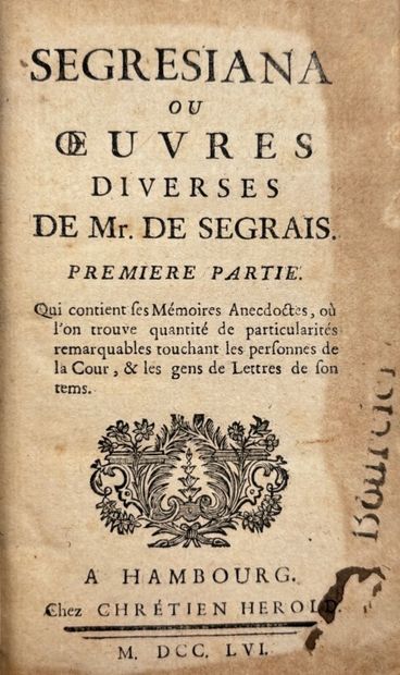 SEGRAIS, Jean Regnault de. Segresiana ou...