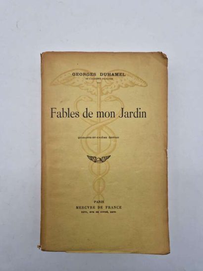 DUHAMEL, Georges. Fables de mon Jardin.
Paris,...