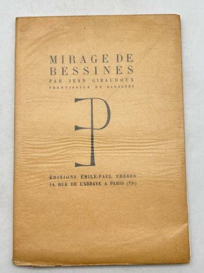 GIRAUDOUX, Jean. Mirage de Bessines.
Published...