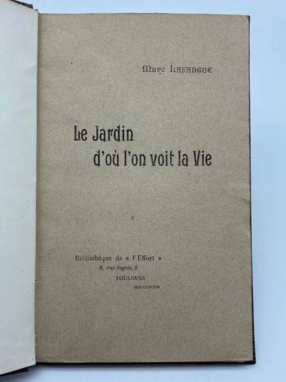 LAFARGUE, Marc. Le Jardin d'où l'on voit...