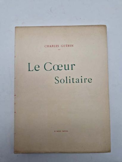 GUERIN, Charles. Le Cœur Solitaire.

Paris,...