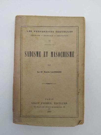 LAURENT, Emile. Sadisme et masochisme.
Edité...