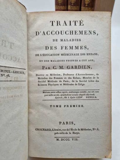 GARDIEN, Claude Martin. Traité d'Accouchemens,...