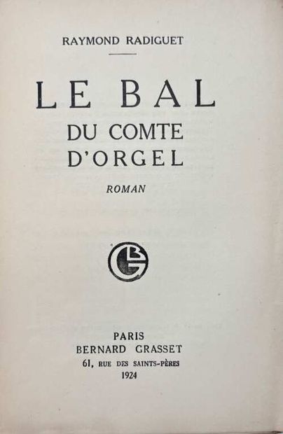 RADIGUET, Raymond. Le Bal du comte d'Orgel.
Edité...