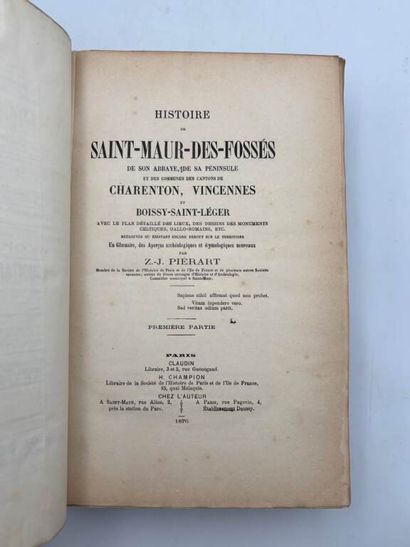 PIÉRART, Zéphyr-Joseph. Histoire de Saint-Maur-des-Fossés.
Édité...