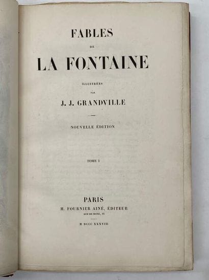 LA FONTAINE, Jean de et GRANDVILLE, Jean-Jacques....