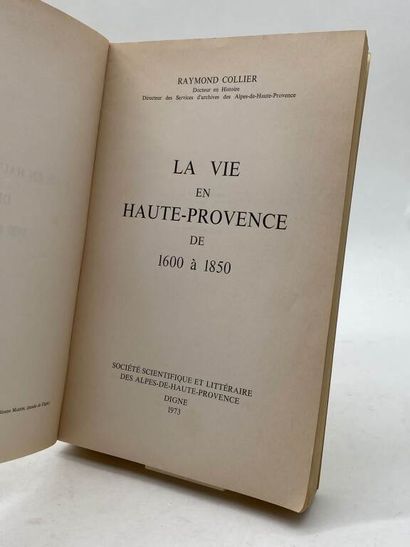 COLLIER, Raymond. Life in Haute-Provence...