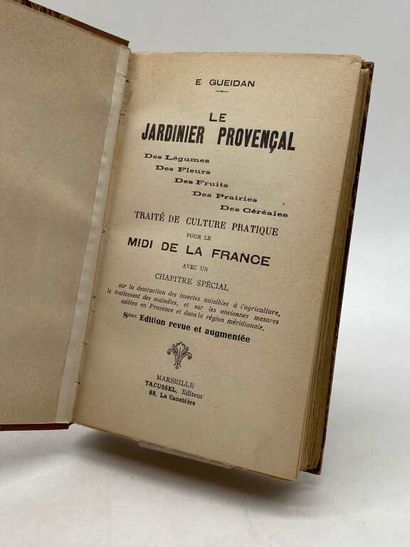 GUEIDAN, Eugène. Le Jardinier Provençal.
Published...