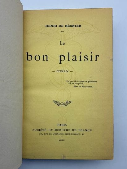 RÉGNIER, Henri de. Le Bon Plaisir.

Paris,...