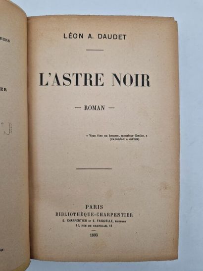 DAUDET, Léon. *L'Astre Noir*.



First edition;...