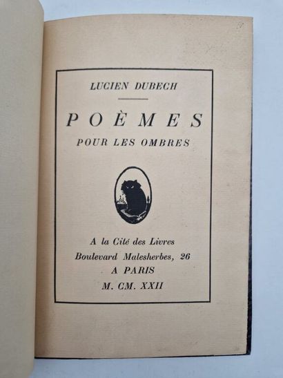 DUBECH, Lucien. Poems for the Shadows.

Paris,...