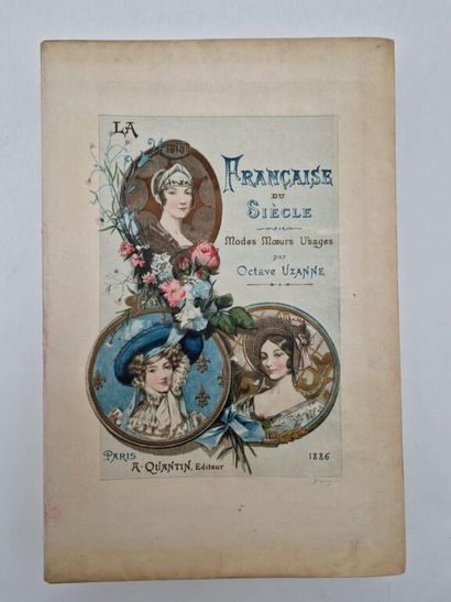 UZANNE, Octave. The French Woman of the Century:...