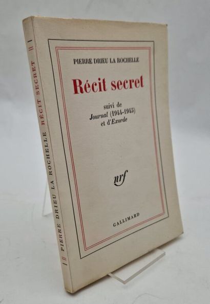 DRIEU LA ROCHELLE, Pierre. *Récit secret*....