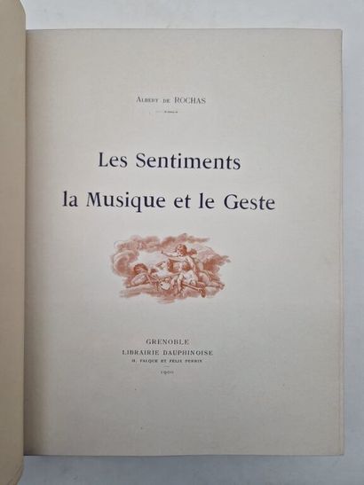ROCHAS, Albert de. *Les Sentiments, la Musique...