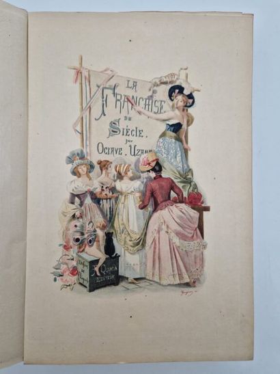 UZANNE, Octave. The French Woman of the Century:...