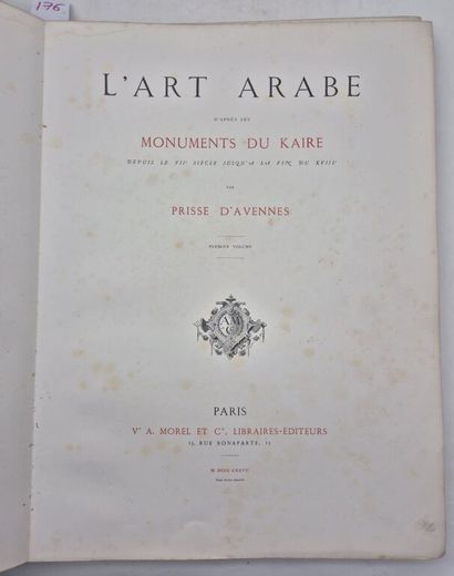 PRISSE D'AVENNES, Achille. Arab Art as Seen...