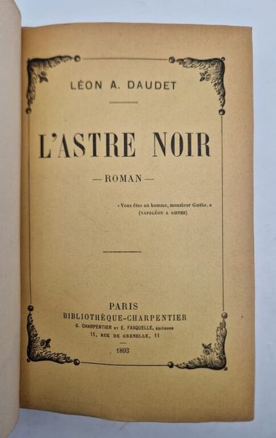 DAUDET, Léon. *L'Astre Noir*.



First edition;...