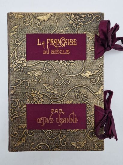 UZANNE, Octave. The French Woman of the Century:...