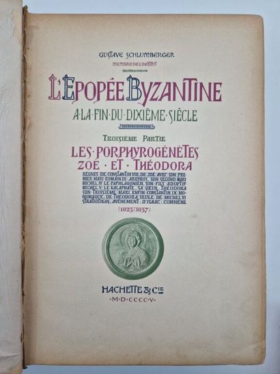 SCHLUMBERGER, Gustave. The Byzantine Epic...