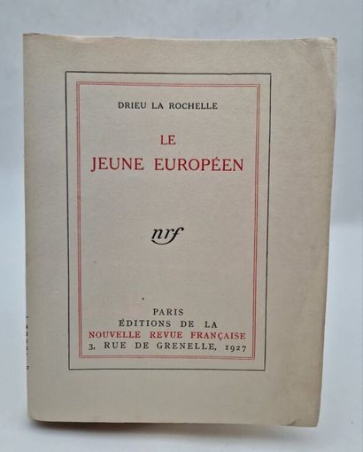 DRIEU LA ROCHELLE, Pierre. *Le Jeune Européen*.

Paris,...