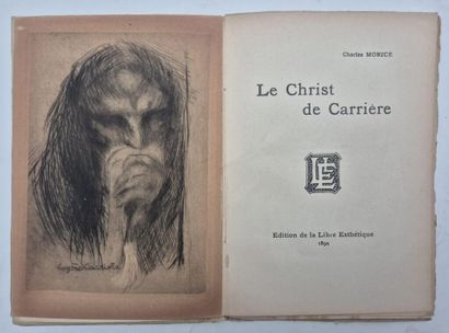 MORICE, Charles. *Le Christ de Carrière*.

S.l....