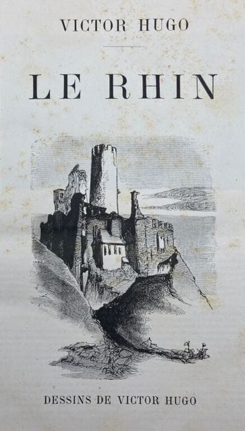 HUGO (Victor). On a Journey. The Rhine. Drawings...