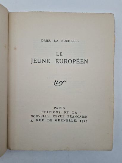 DRIEU LA ROCHELLE, Pierre. *Le Jeune Européen*.

Paris,...