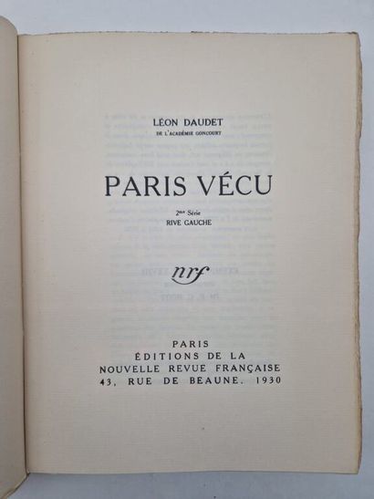 DAUDET, Léon. *Paris Vécu*.

Paris: Gallimard,...