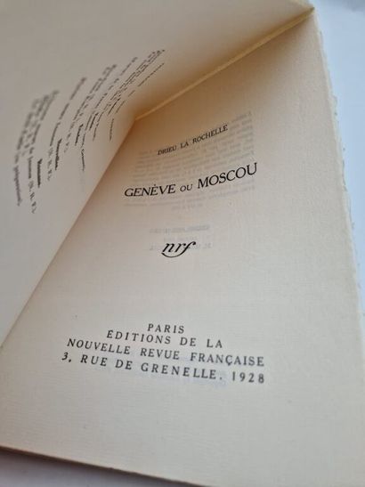 DRIEU LA ROCHELLE, Pierre. Geneva or Moscow.

Paris,...