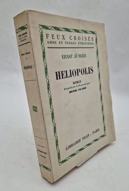 JÜNGER, Ernst. Heliopolis.

Paris, Plon,...