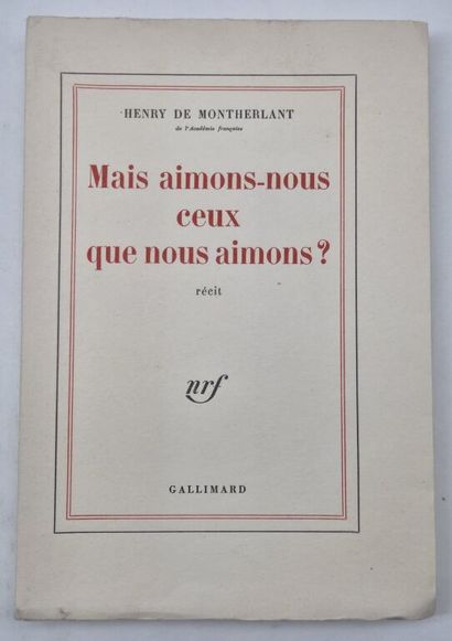 MONTHERLANT, Henry de. A collection of 7...