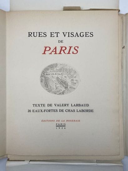 LARBAUD (Valéry) and CHAS LABORDE. Streets...