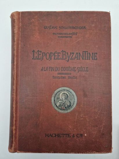 SCHLUMBERGER, Gustave. The Byzantine Epic...